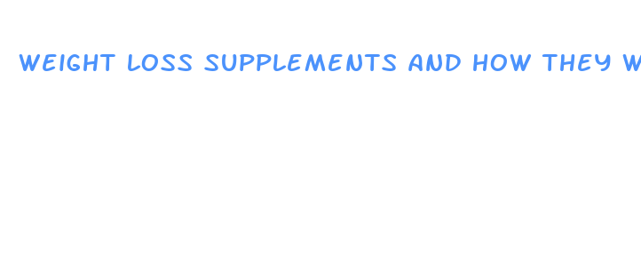 weight loss supplements and how they work