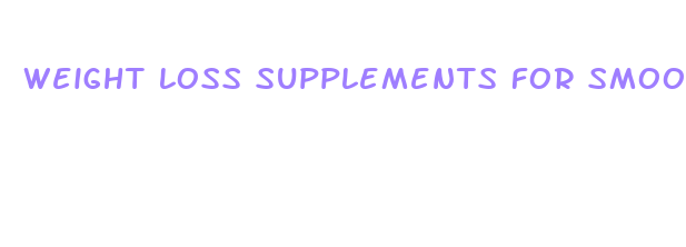 weight loss supplements for smoothies