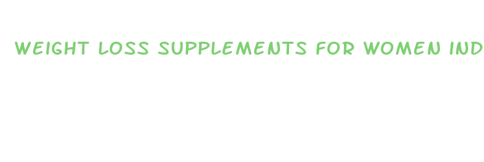 weight loss supplements for women india