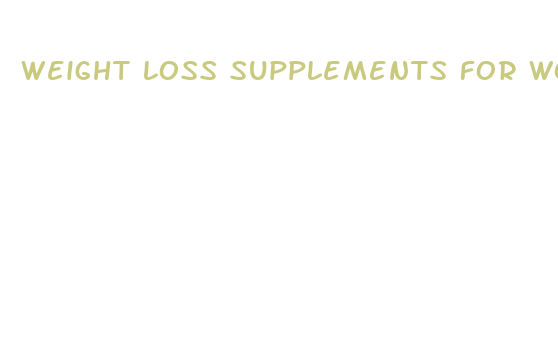 weight loss supplements for women