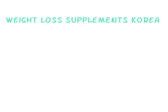 weight loss supplements korea