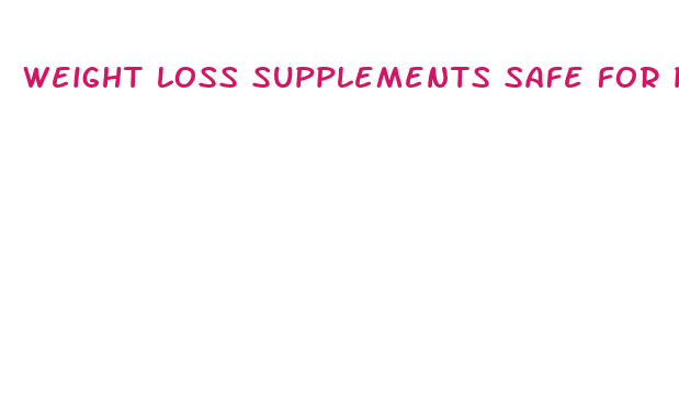 weight loss supplements safe for pregnancy