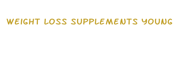 weight loss supplements young women