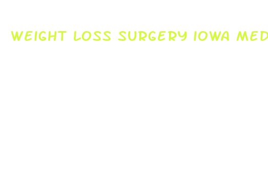 weight loss surgery iowa medicaid