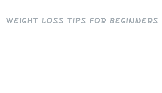 weight loss tips for beginners