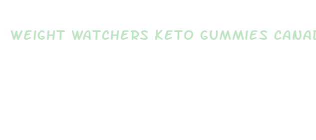 weight watchers keto gummies canada