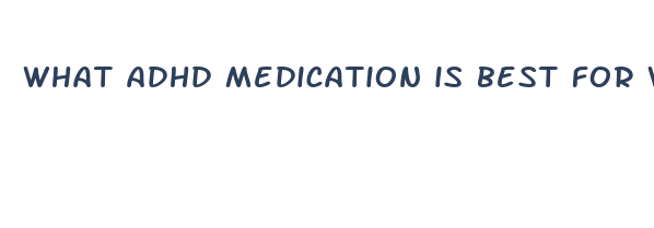 what adhd medication is best for weight loss