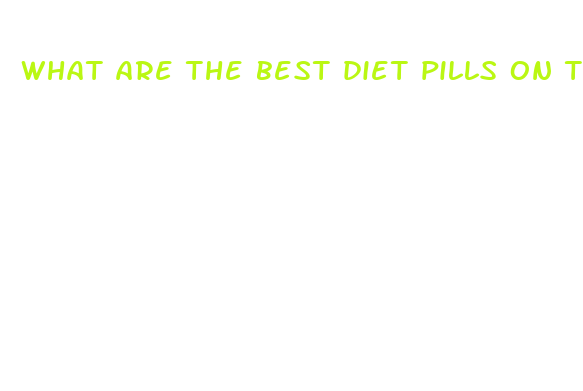 what are the best diet pills on the market