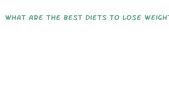 what are the best diets to lose weight