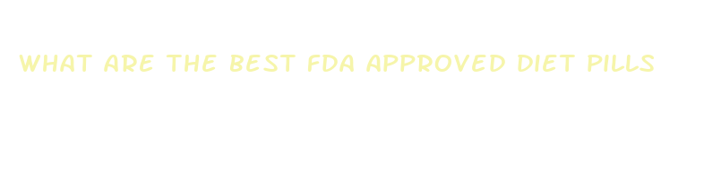 what are the best fda approved diet pills