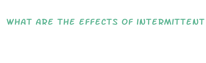 what are the effects of intermittent fasting