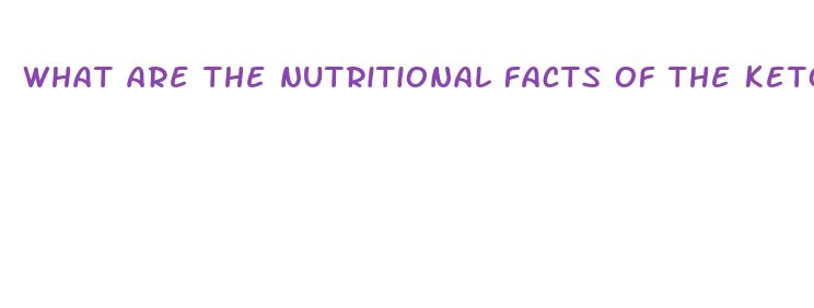 what are the nutritional facts of the keto pills