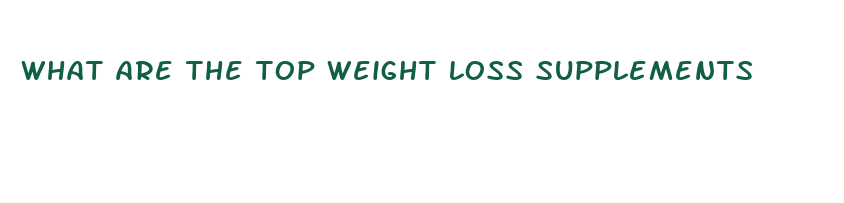 what are the top weight loss supplements