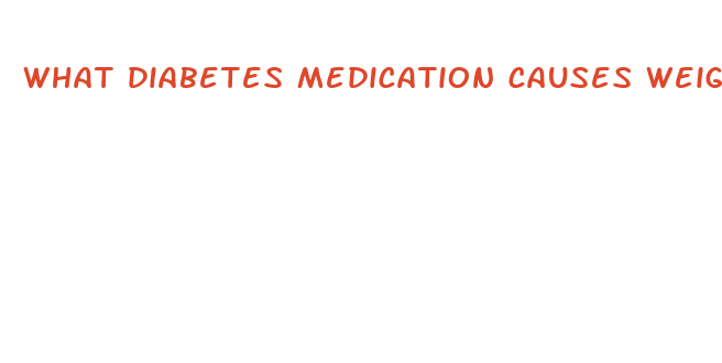 what diabetes medication causes weight loss