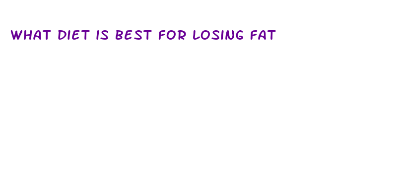 what diet is best for losing fat