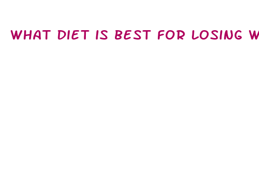 what diet is best for losing weight