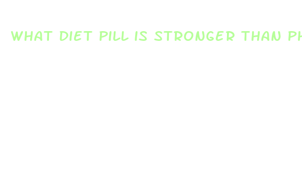 what diet pill is stronger than phentermine