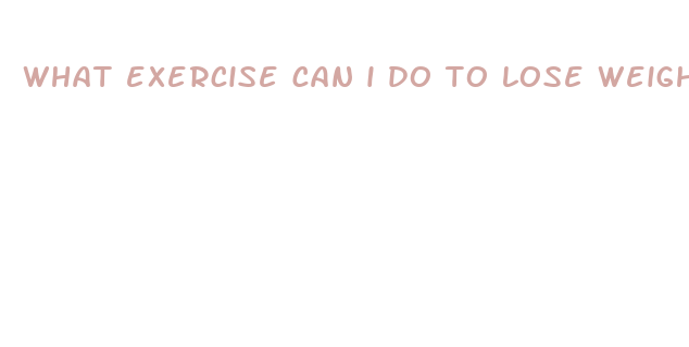 what exercise can i do to lose weight fast