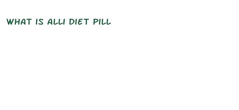 what is alli diet pill