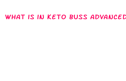 what is in keto buss advanced weight loss pills