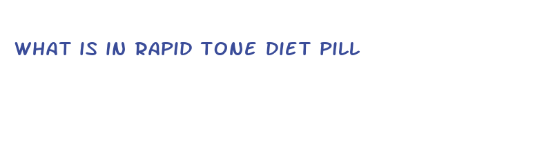 what is in rapid tone diet pill