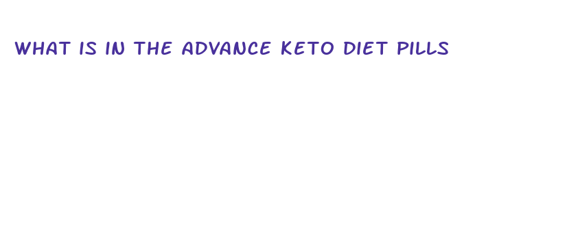 what is in the advance keto diet pills