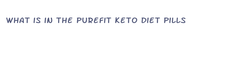 what is in the purefit keto diet pills