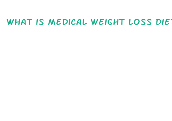 what is medical weight loss diet