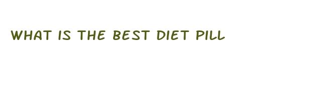 what is the best diet pill