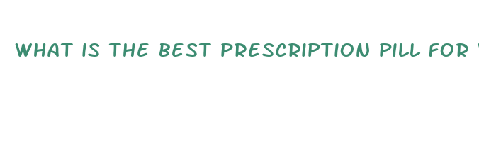 what is the best prescription pill for weight loss