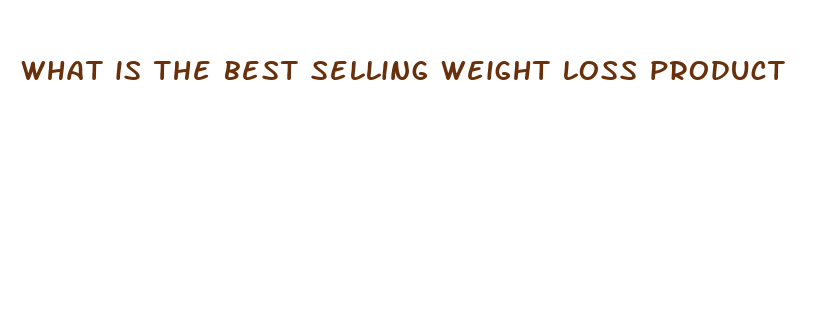 what is the best selling weight loss product