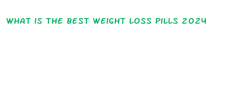 what is the best weight loss pills 2024