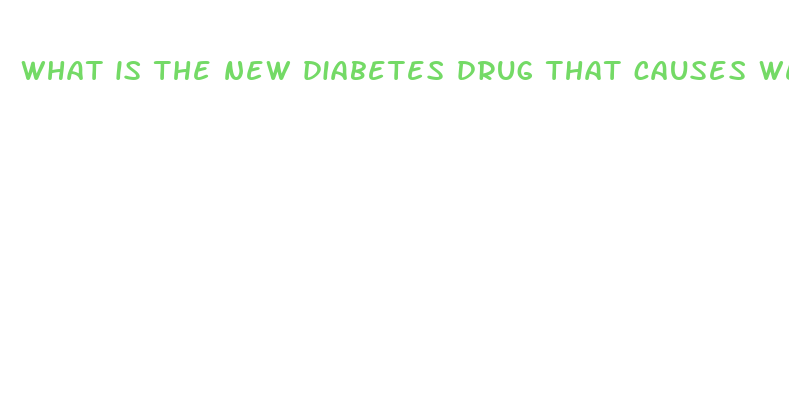 what is the new diabetes drug that causes weight loss