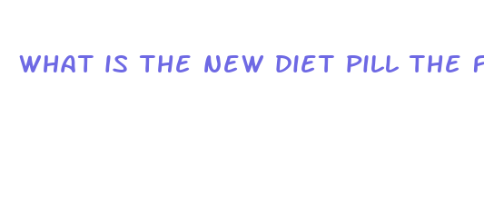 what is the new diet pill the fda approved