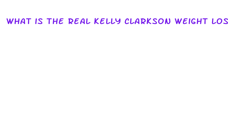 what is the real kelly clarkson weight loss