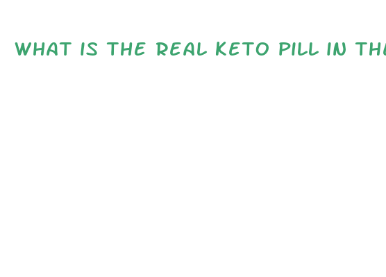 what is the real keto pill in the bottle