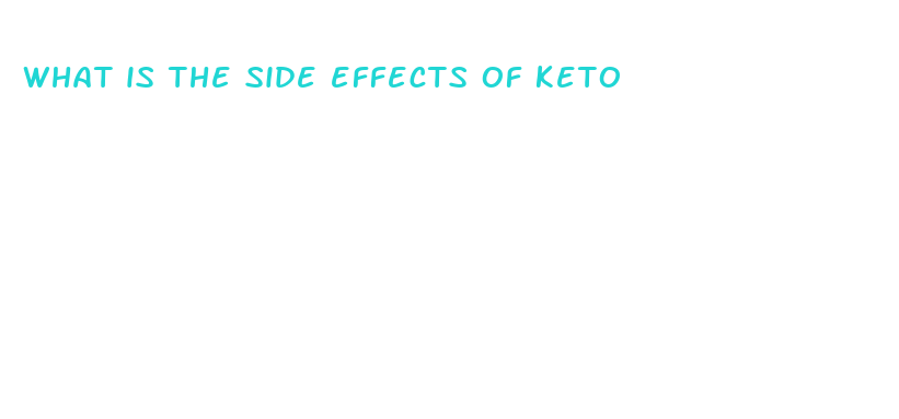 what is the side effects of keto