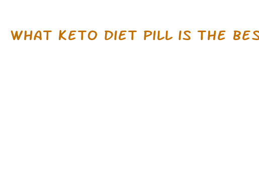 what keto diet pill is the best