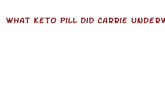 what keto pill did carrie underwood take