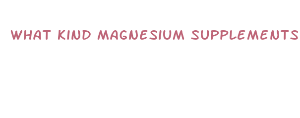 what kind magnesium supplements are for weight loss