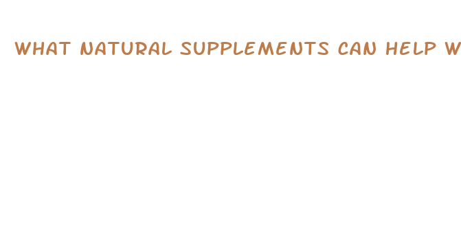 what natural supplements can help with weight loss