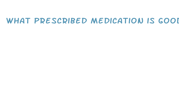 what prescribed medication is good for weight loss