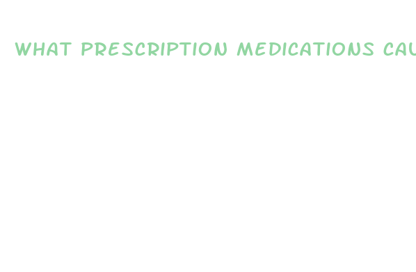 what prescription medications cause weight loss