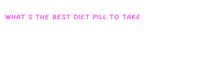 what s the best diet pill to take