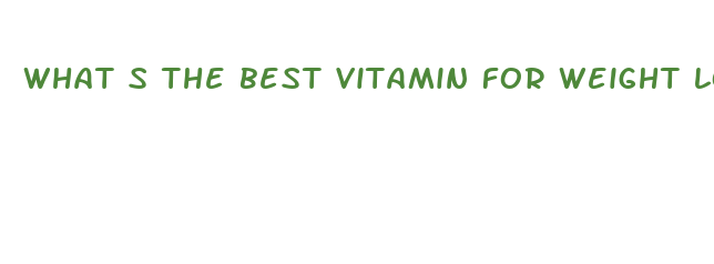 what s the best vitamin for weight loss