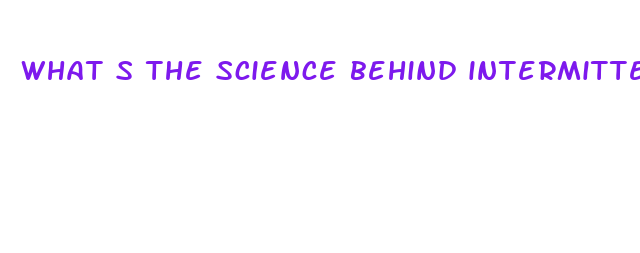 what s the science behind intermittent fasting