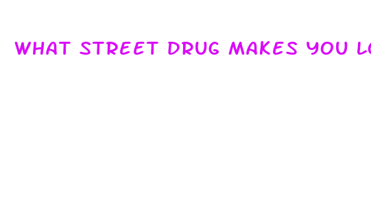 what street drug makes you lose weight fast