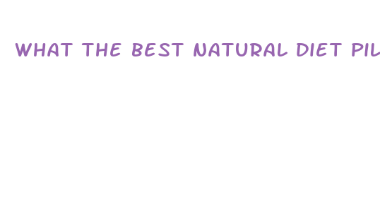 what the best natural diet pill