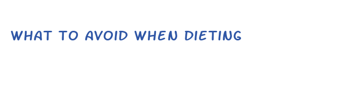 what to avoid when dieting