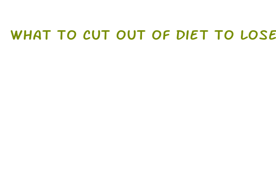 what to cut out of diet to lose weight fast